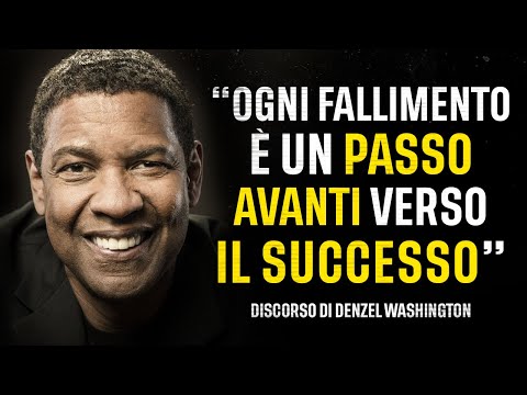 Il discorso che ti cambierà la VITA! - Denzel Washington