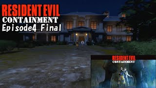 Resident Evil Containment ファイナル