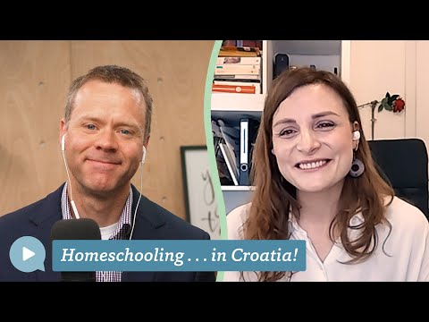 The Journey to Legalize Homeschooling in Croatia | Homeschool Talks Ep. 112