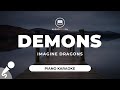 Demons - Imagine Dragons (Piano Karaoke)
