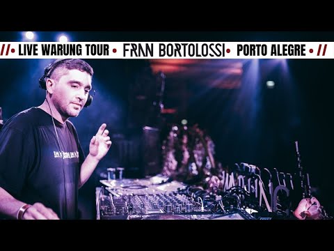 Fran Bortolossi live @ Warung Tour Porto Alegre 2023 (warm up Patrice Baumel)