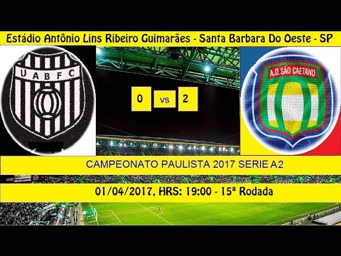 CAMPEONATO PAULISTA 2017 SERIE A2 UNIÃO BARBARENS...