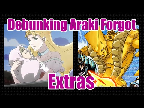 Debunking Araki Forgot: Extras