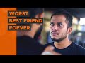 BYN : WBFF - Worst Best Friends Forever #FriendshipDaySpecial