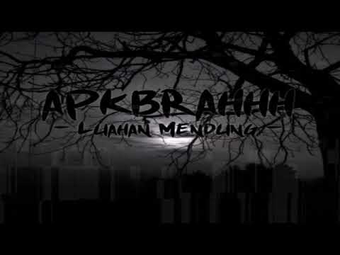Apkbrahhh - Luahan Mendung