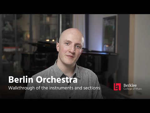 Berlin Orchestra: Walkthrough of the instruments and sections