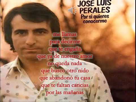 Jose Luis Perales Me Llamas (letra)