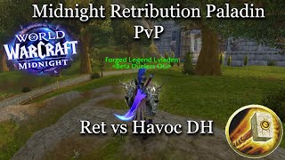Midnight Beta Retribution Paladin PvP - Ret vs Havoc DH - WoW 12.0 Ft. @Tylerbo111