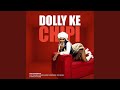Dolly Ke Chipi (feat. Mulest Vankay, Bunny Energizer & 015 MusiQ & Van City MusiQ)
