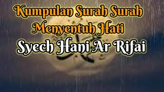 Download lagu Kumpulan Murottal Yang Menyentuh Hati | Tangisan Syech Hani Ar Rifai mp3 Download lagu Kumpulan Murottal Yang Menyentuh Hati | Tangisan Syech Hani Ar Rifai mp3