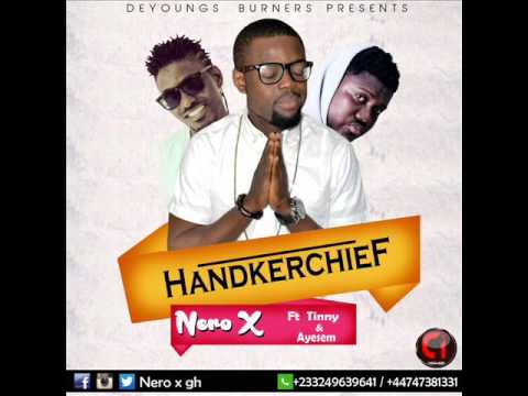 Nero X – Handkerchief ft. Tinny & Ayesem (Audio Slide)