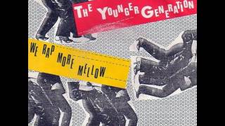 04016 The Younger Generation   We Rap More Mellow Joey Negro Club Mix