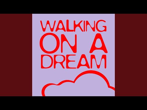 Walking On A Dream (Extended Mix)