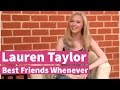 Lauren Taylor Talks Best Friends Whenever 1st Episode