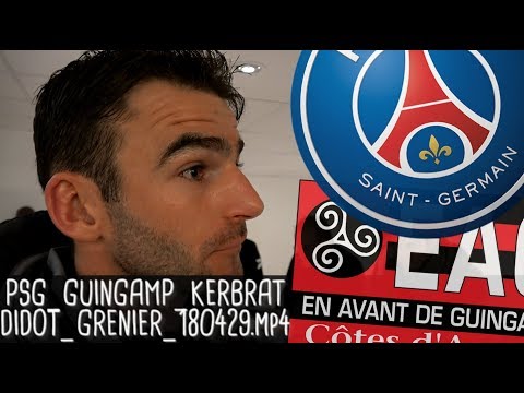 KERBRAT, DIDOT ET GRENIER APRÈS PSG - GUINGAMP (2-2) / Ligue 1 - 29 avril 2018