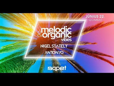 ANTONYO LIVE MIX @RAQPART BUDAPEST - MELODIC VIBES