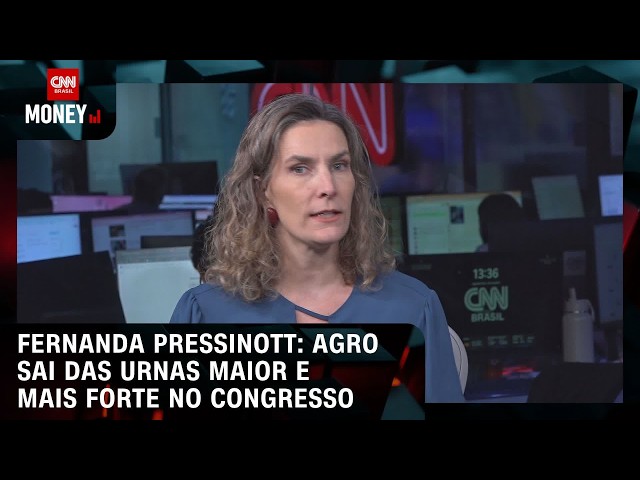 Fernanda Pressinott: Agro sai das urnas maior e mais forte no Congresso | MONEY NEWS