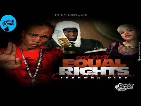 Don Vital - Cyah Siddung Inna Badman Face (Ishawna Equal Rights Counteraction) May 2017