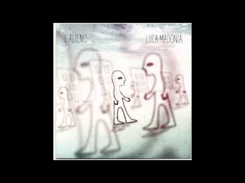Luca Madonia - L'alieno