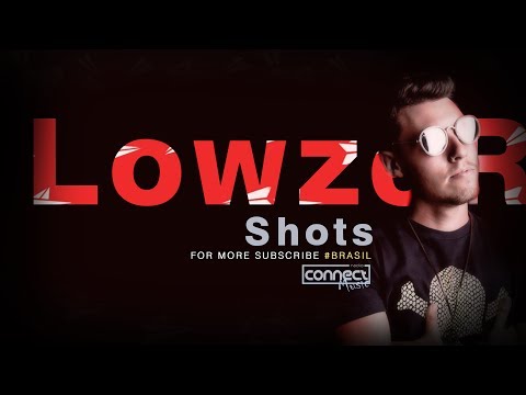 Lowzer - Shot (BOOTLEG)