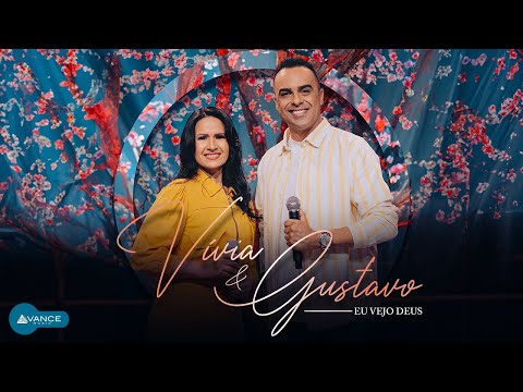 Vívia e Gustavo - Eu Vejo Deus (Clipe Oficial)