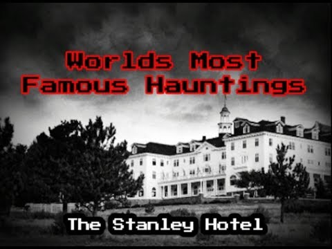 The Haunted Stanley Hotel, Colorado