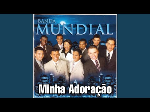 Minha Adoração - Banda Mundial