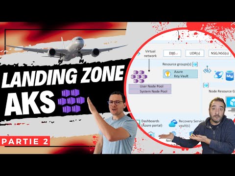 AKS Landing Zone - part 2