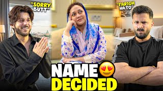 Finally Choty Butt ka Name Decide ho gya😍Nadeem sy Larai ho gai😡