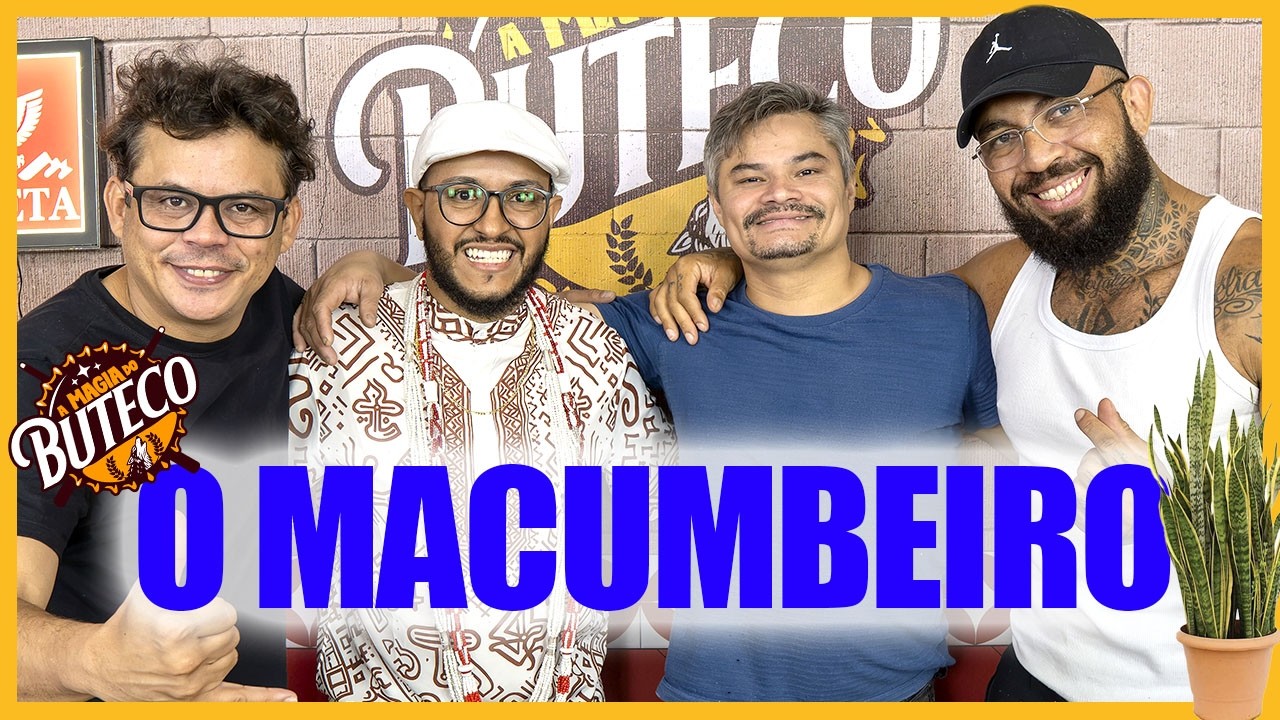 A MAGIA DO BUTECO - O MACUMBEIRO