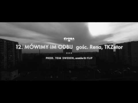 12. Głowa PMM gośc. Rena, TKZetor - Mówimy im odbij (prod. Tom Sweden) skrecze Dj Flip