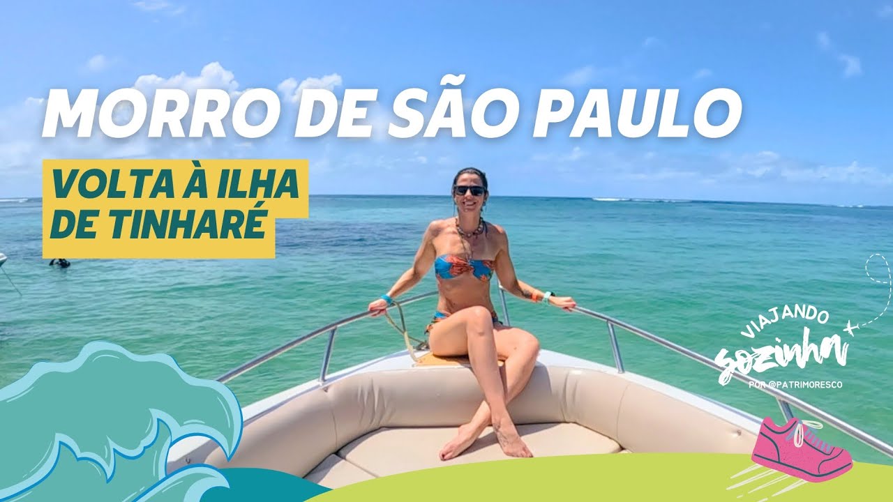 Volta à Ilha de Tinharé: Morro de São Paulo / Garapuá / Moreré / Boipeba / Canavieiras / Cairu