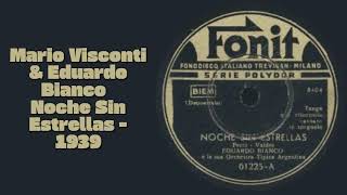 “Noche Sin Estrellas” grabado en 1939 por Mario Visconti y Eduardo Bianco