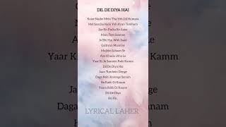 Download lagu Dil de diya hai song lyrics #thankgod #shorts #lyricallaher #ytshorts #lyrics #dildediya #emotional mp3