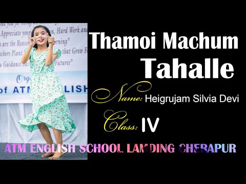 Thamoi Machum Tahalle | Solo Dance | By: Heigrujam Silvia Devi | ATM English School