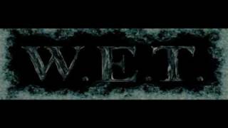 W E T  - One Day At A Time