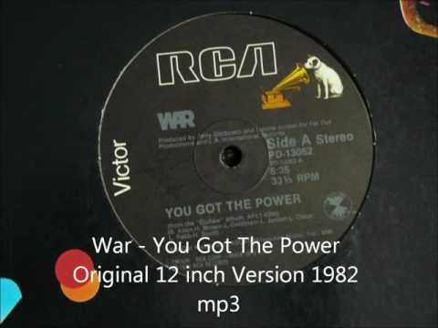 War - You Got The Power Original 12 inch Version 1982