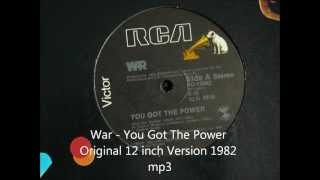 War - You Got The Power Original 12 inch Version 1982