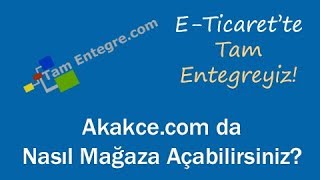 Akakce.com'da Nasıl Mağaza Açabilirsiniz?