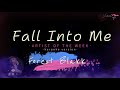 Fall Into Me Forest Blakk 4k Karaoke 60fps Vocalvibe