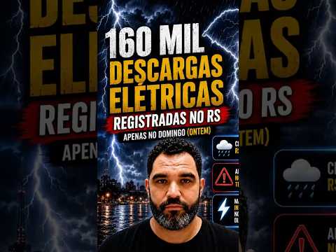 160 MIL RAIOS EM 24H NO RS: chuva continua nesta semana