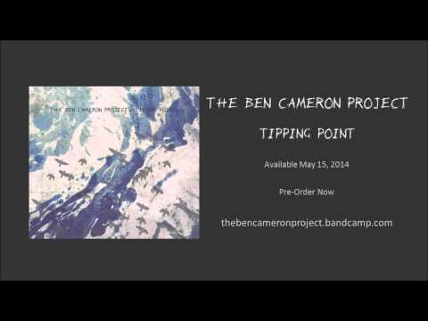 The Ben Cameron Project -  Tipping Point -  Album Teaser