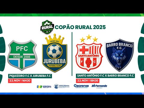 PIQUIZEIRO 1X1 JURUBEBA | SANTO ANTÔNIO 1X3 BARRO BRANCO | COPÃO RURAL 2025 | NSR-PI | AO VIVO