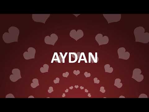 HAPPY BIRTHDAY AYDAN