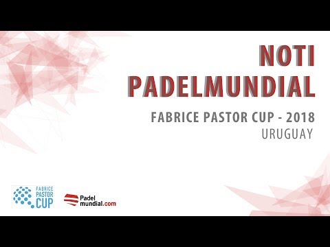 Notas en la Fabrice Pastor Cup Uruguay 2018