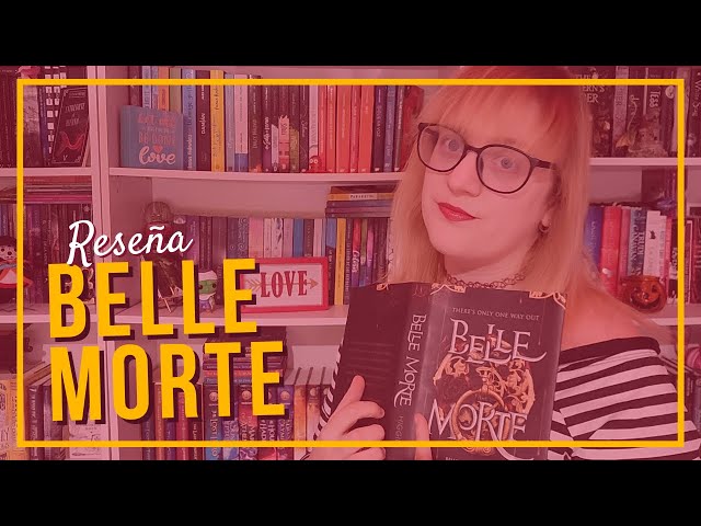 Vídeo relacionado con Belle Morte. Libro 1