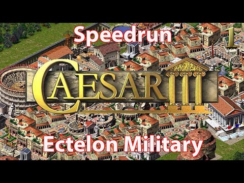 Caesar III 2K HD+  Challenge : Ectelon Military Speedrun 0h 33m