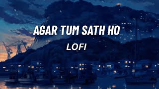 Download lagu Agar Tum Saath ho (Slowed Reverb)| ARIJIT SINGH, Alka Yagnik| Tamasha | 2015| Lofi Hits| mp3