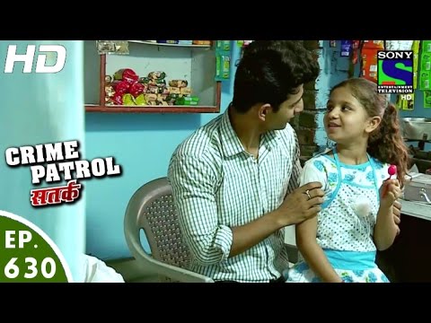 Crime Patrol - क्राइम पेट्रोल सतर्क - Bekhabar -Episode 630 - 4th March, 2016