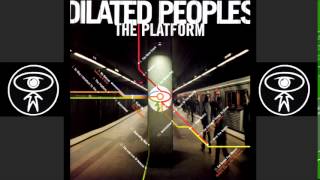 Dilated Peoples - Service